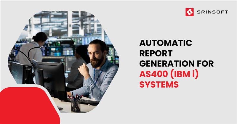 Generate Automated Reports for AS400 (IBM i) Systems