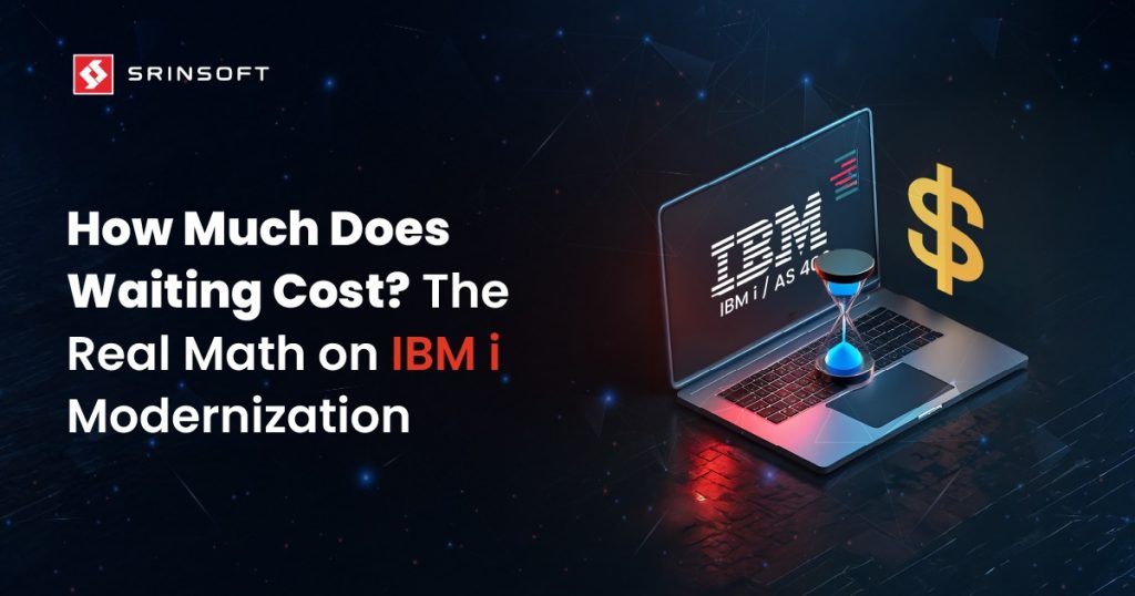 Cost of delaying IBM i